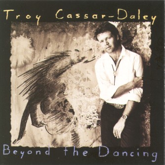 Cassar-Daley ,Troy - Beyond The Dancing